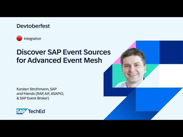  Discover SAP Event Sources for Advanced Event Mesh