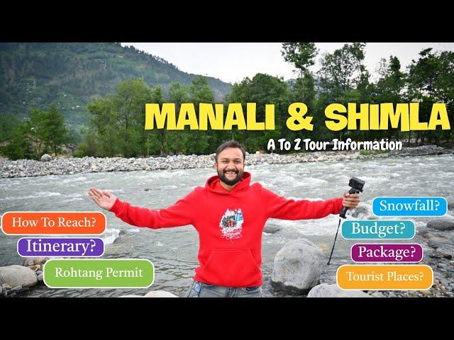 Shimla Manali Tour Plan | Shimla Manali Itinerary & Shimla Manali Tour Budget | Shimla Manali Guide