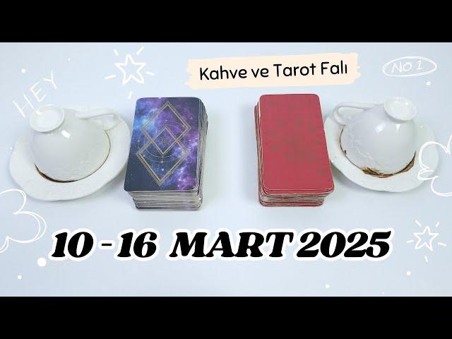 10 - 16 MART 2025 Haftalık Kahve ve Tarot Falı