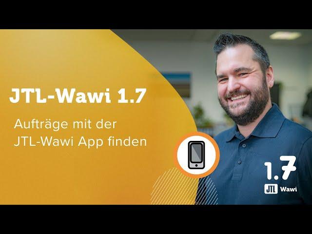 JTL-Wawi App – Aufträge finden