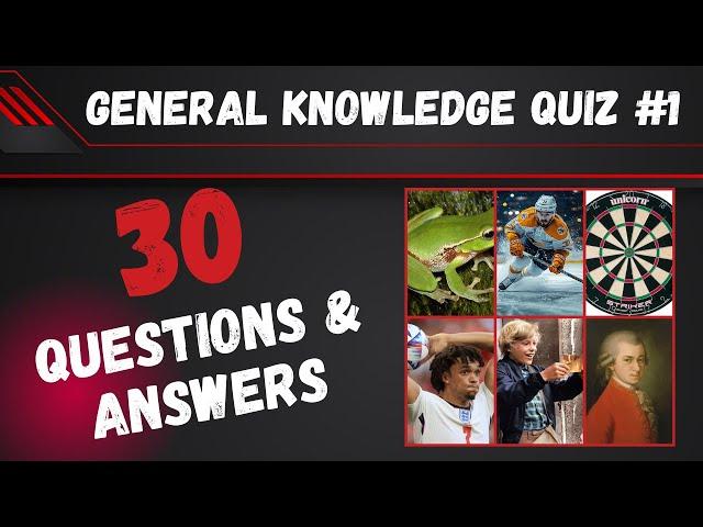Ultimate General Knowledge Quiz!  30 Trivia Questions to Test Your Brain! 