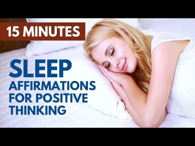 SLEEP Affirmations for POSITIVE Thinking & Optimism | 15 Minute Bedtime Meditation