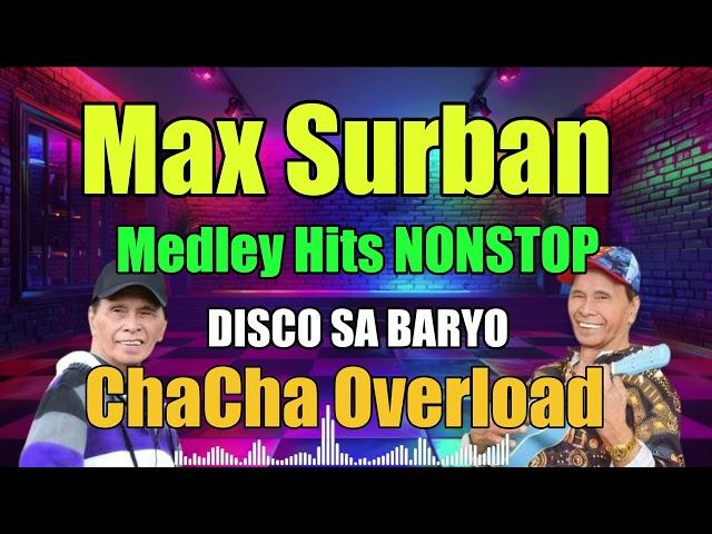 Max Surban Medley Hits NONSTOP - DJ John Paul | Disco Sa Baryo