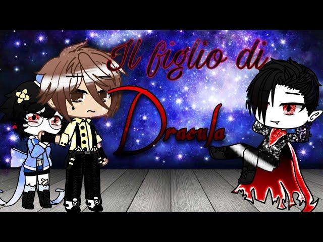 "Il figlio di Dracula" |Gacha Club|Mini movie|ITA|