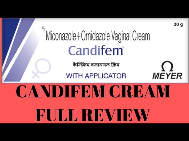 CANDIFEM CREAM FULL REVIEW BEST OF PRIVATE PART INFECTION?