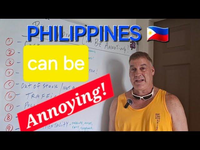 Philippines can be Annoying!