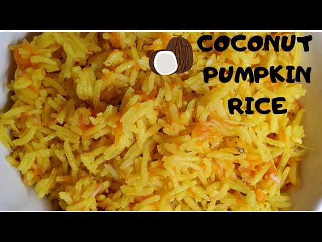 COCONUT PUMPKIN RICE || HOW TO MAKE PUMPKIN RICE