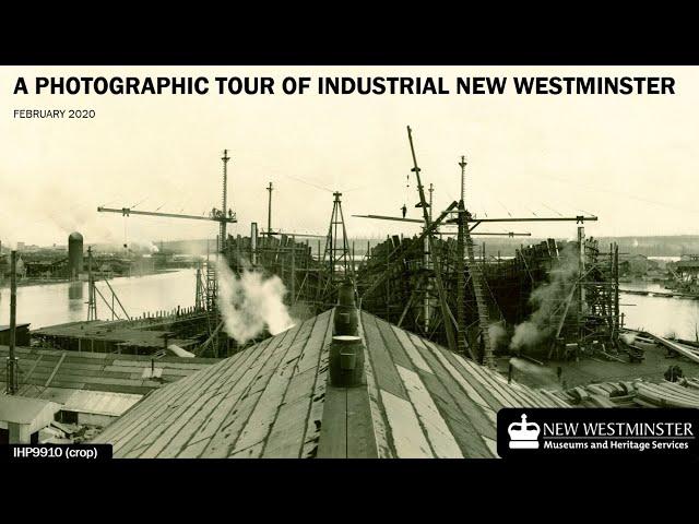 A Photographic Tour of Industrial New Westminster