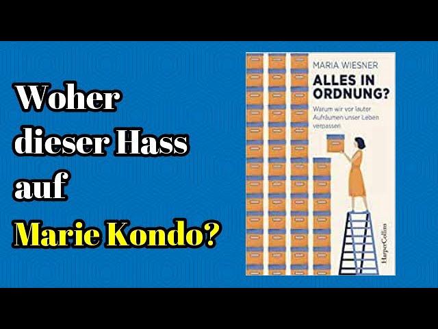 Alles in Ordnung? - Warum wir vor lauter Aufräumen unser Leben verpassen | Maria Wiesner