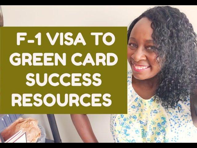 2020 F1 VISA TO GREEN CARD SUCCESS RESOURCES