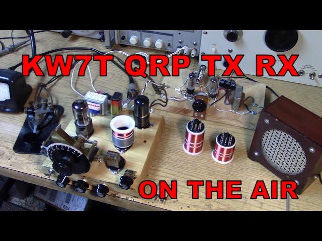 KW7T 2 Tube TX RX - Operation