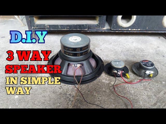 DIY 3 WAY SPEAKER IN SIMPLE WAY/CROSSOVERS/PARALLEL