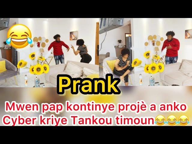 Prank revanj/leu gason ap kriye sa di wimsezi janm fè Cyber kriye