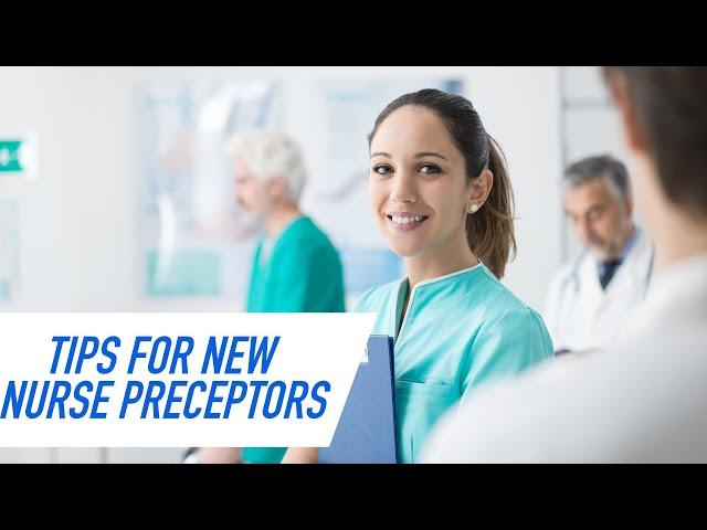 Tips for New Nurse Preceptors