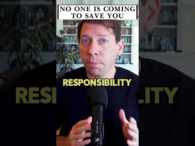 No one is coming to save you