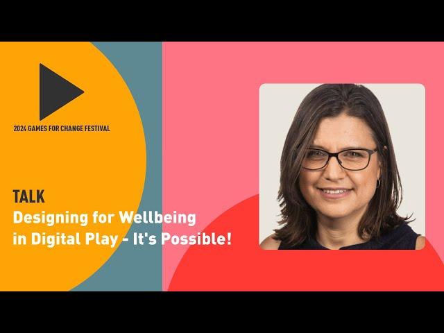 Designing for Wellbeing in Digital Play - It's possible!