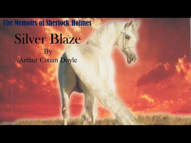 Learn English Through Story - The Memoirs of Sherlock Holmes - Silver Blaze by Arthur Conan Doyle
