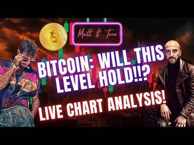 BITCOIN: WILL THIS LEVEL HOLD?!!-LIVE CHART ANALYSIS!