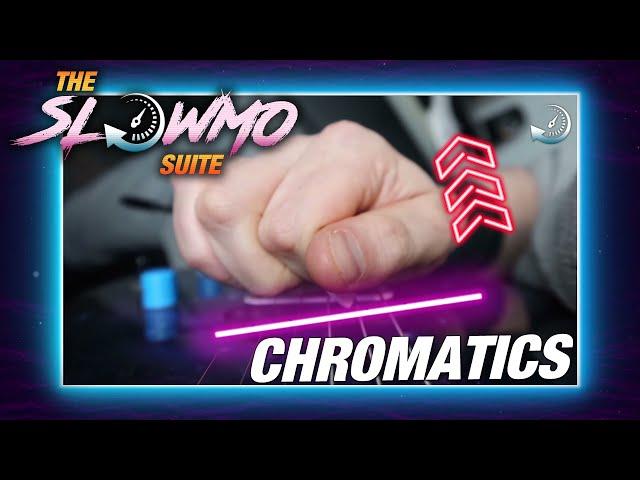 The Slowmo Suite: "Chromatics"