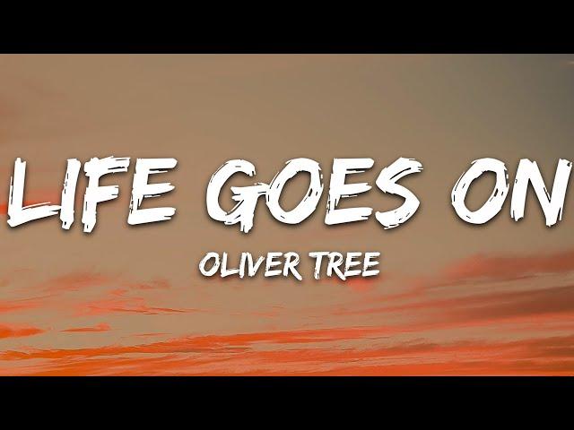 Oliver Tree - Life Goes On (Lyrics)