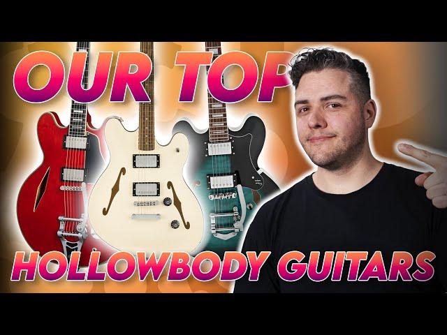 Our favourite Hollowbody electric guitars! | Gear4music Guitars