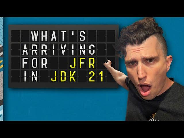 What's Arriving for JFR in JDK 21 - Inside Java Newscast #53