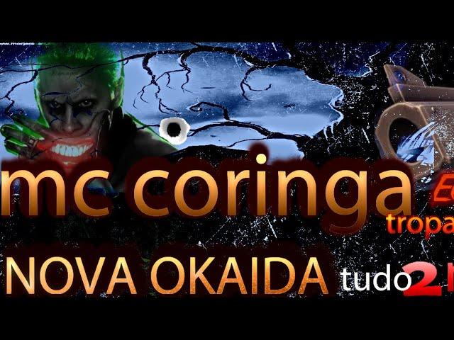 MC CORINGA TROPA DO VB CONEXÃO COM A TORRE NOVA OKAIDA ASSASSINO DA MADRUGADA