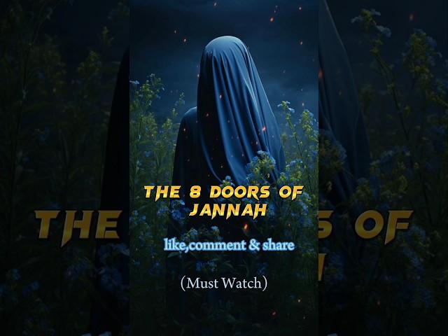 8 Doors Of Jannah #ytshortsvideo #islamicvideo #shortvideo