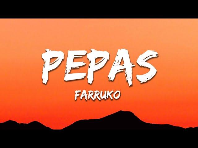 Farruko - Pepas (Letra/Lyrics)