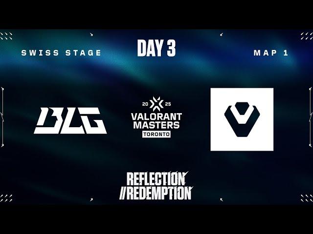 BLG vs. SEN — VALORANT Masters Toronto — Stage - Map 01