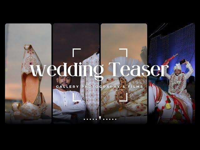 Best Muslim Wedding Teaser 2023 || Salman Khan || Gallery Photography & Films