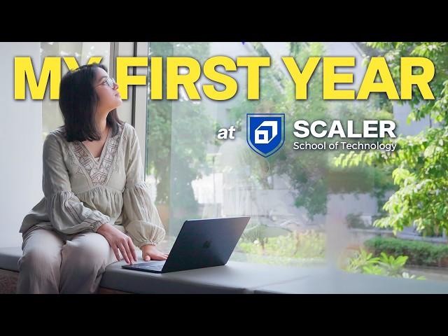 My First Year at Scaler School of Technology.