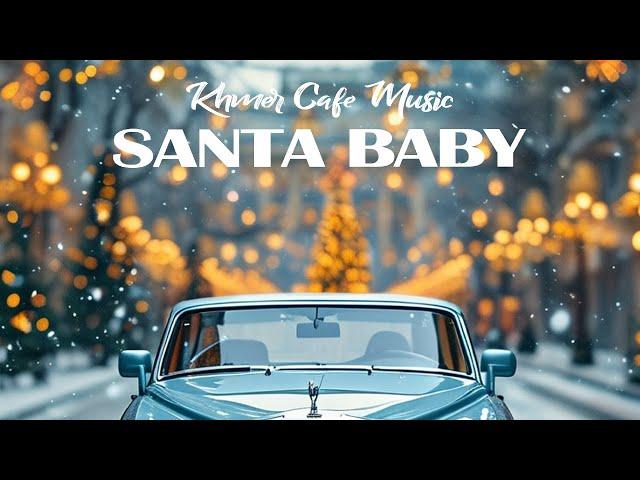 Khmer Christmas - Santa Baby សាន់តាBaby [Cambodian Christmas Song]