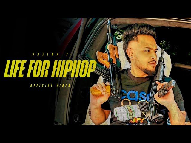 LIFE FOR HIPHOP CHEEMA Y ( OFFICIAL VIDEO ) CHEEMA Y SONGS | LATEST NEW PUNJABI SONGS 2025