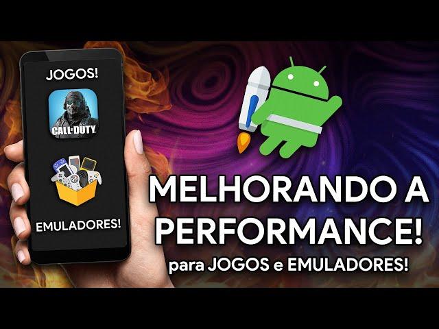 MELHORE A PERFORMANCE DE JOGOS E EMULADORES! | SEM ROOT E COM ROOT!