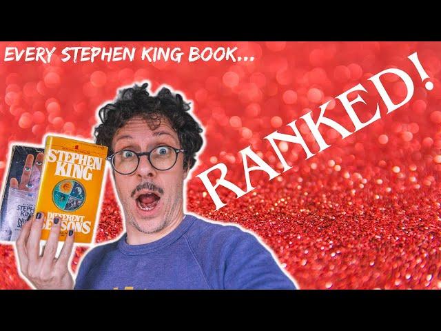 Every Stephen King book *RANKED*  My spoiler-free countdown of King's entire bibliography!