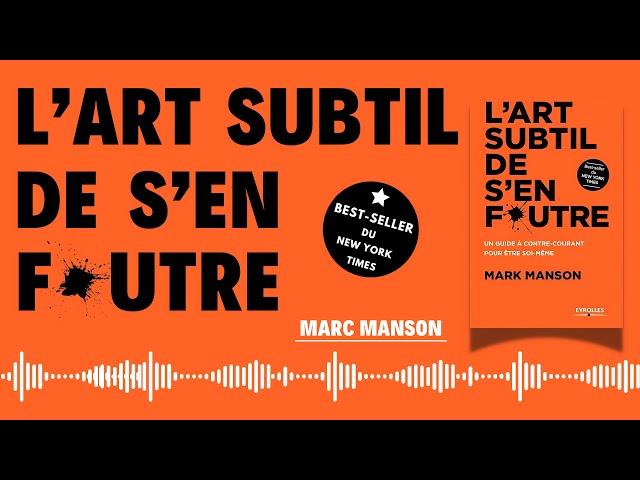 L'art subtil de s'en foutre livre audio 