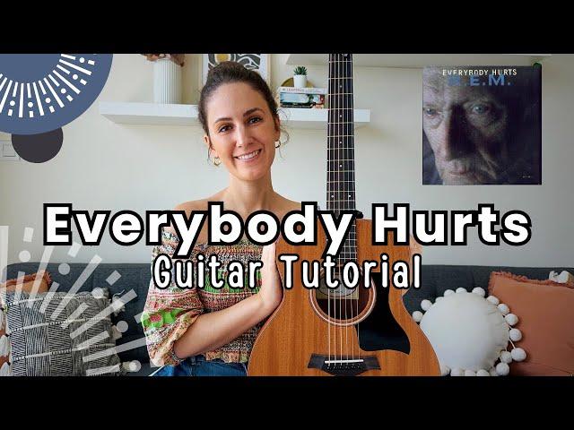 Everybody Hurts - R.E.M Guitar Lesson Tutorial [Strumming + Picking + Play Along]