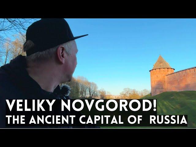 VELIKY NOVGOROD | The Capital of OLD RUSSIA! Kremlin, Oldest Cathedral, Volkhov River