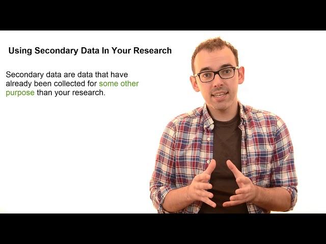 5.1 Using Secondary Data In Your Research