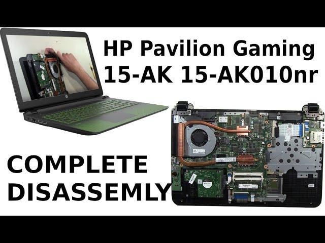 HP Pavilion Gaming 15 AK010nr Take Apart Complete Disassembly How to Disassemble