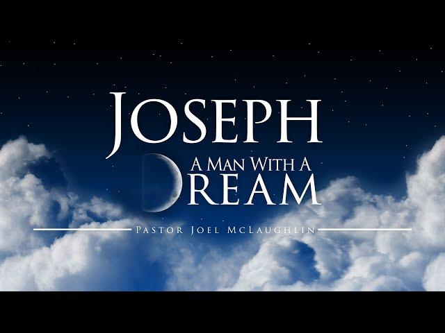 God's Dream | Pastor Joel McLaughlin