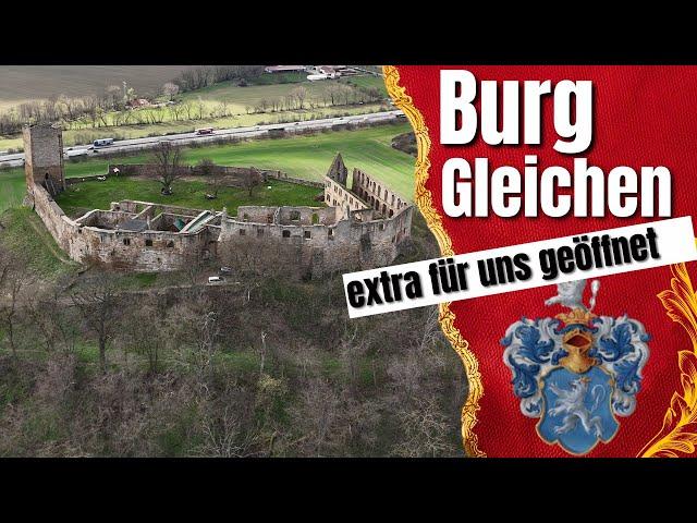 Burg Gleichen - Rundgang durch die Burg (Die Geschichte zur Burg erzähle ich auch)