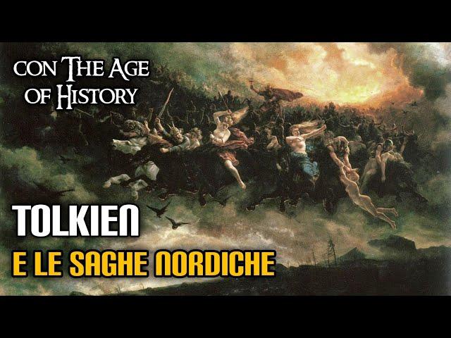 Tolkien e le saghe nordiche (con The Age of History)