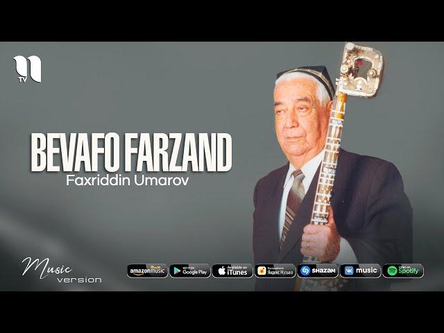 Faxriddin Umarov - Bevafo farzand (music version)