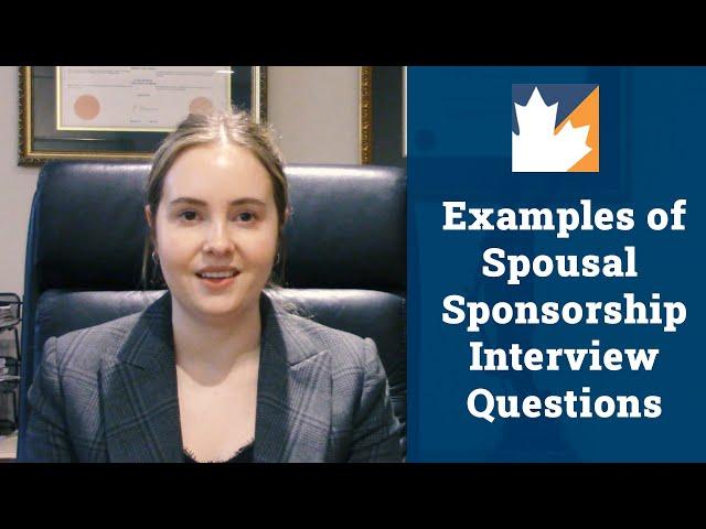 Examples of Spousal Sponsorship Interview Questions