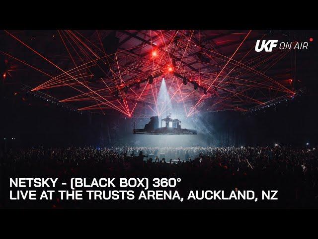 Netsky [BLACK BOX] 360° - Live from The Trusts Arena: Auckland, NZ | UKF On Air