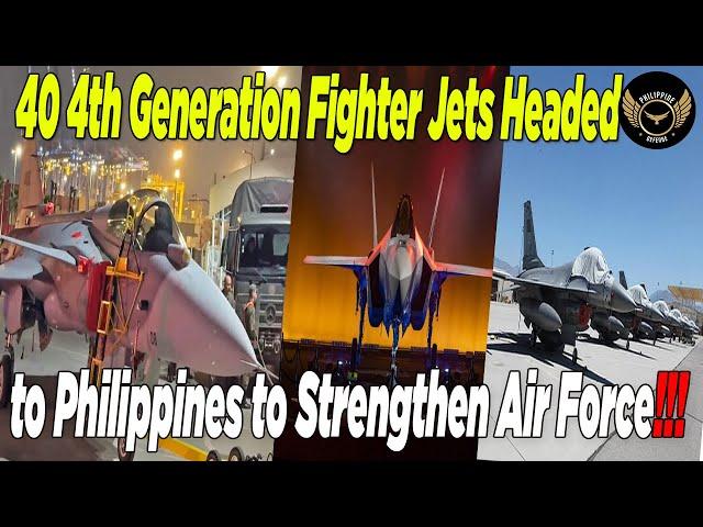 Philippine Air Force Receives Combined 40 4th Generation Multi Role Fighter Jets