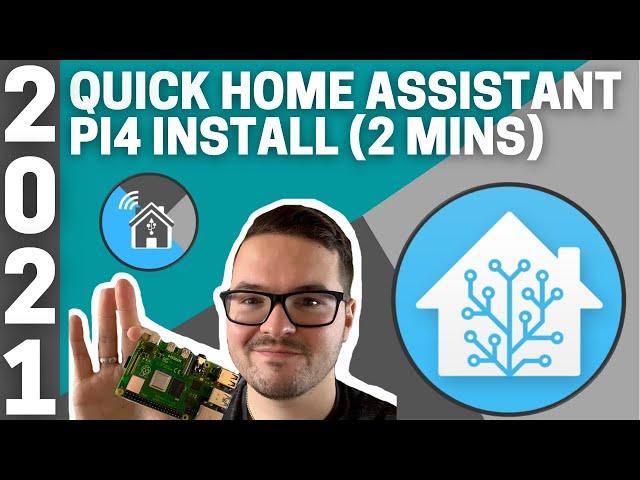 Install Home Assistant on Pi4 (SUPER FAST - 2 MINS)