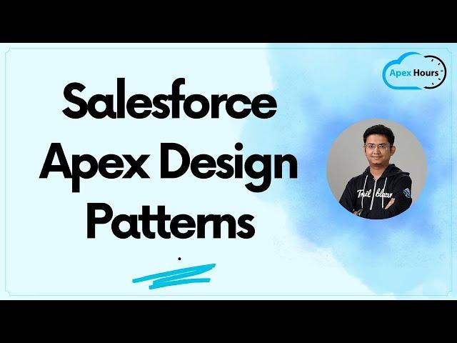Salesforce Apex Design Patterns